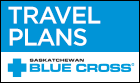 Travel Plans - Saskatchewan Blue Cross